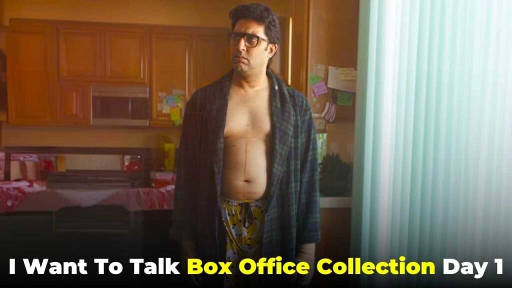 I Want To Talk Box Office Collection